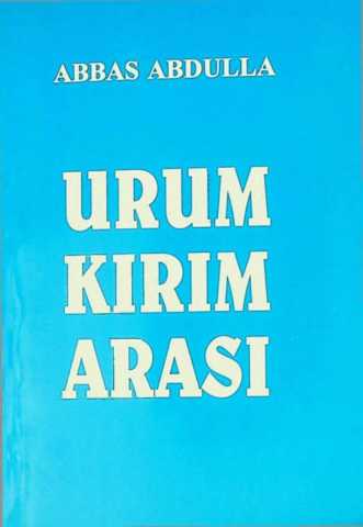 Abbas abdulla urum kirim arasinda